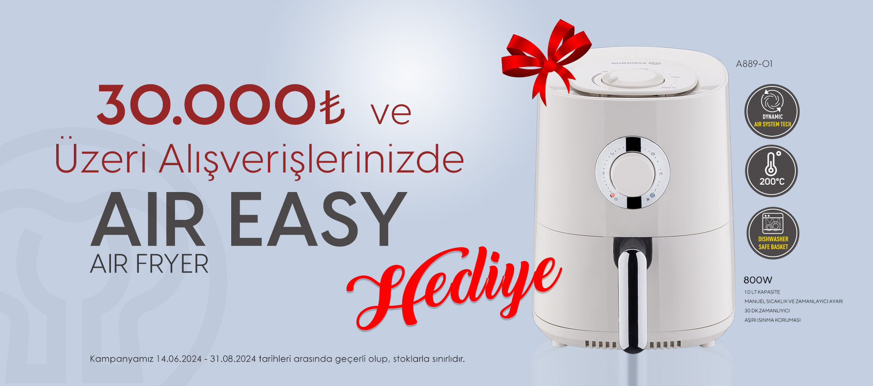 30000 TL'lik alışverişe&nbsp;Korkmaz Air Easy Airfryer Hediye